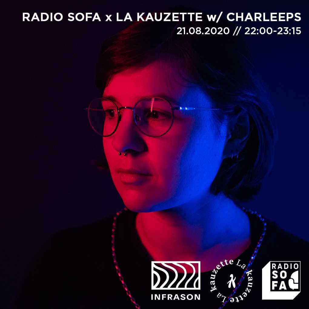 Radio Sofa x La Kauzette w/ Charleeps