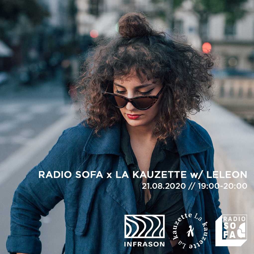 Radio Sofa x La Kauzette w/ LeLeon