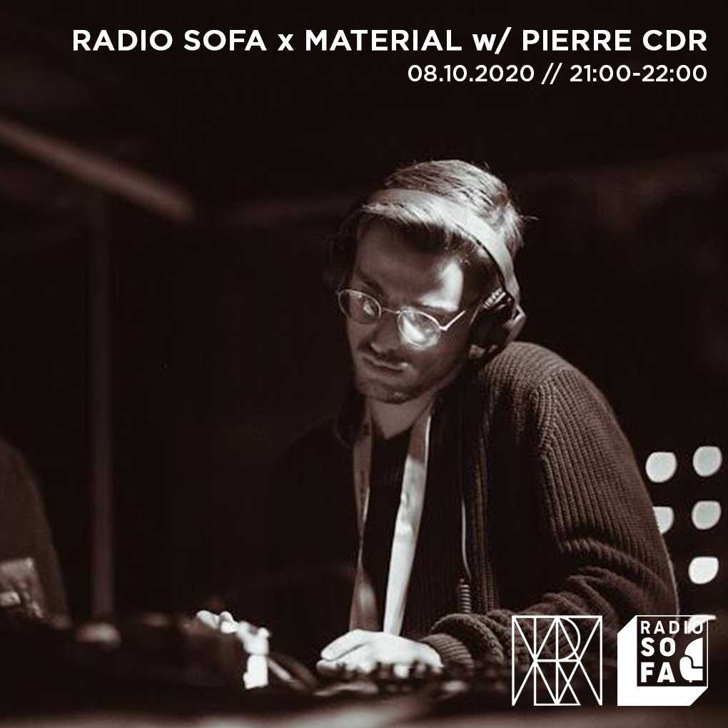 Radio Sofa x Material w/ Pierre Cdr
