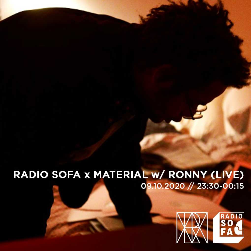 Radio Sofa x Material w/ Ronny (Live)