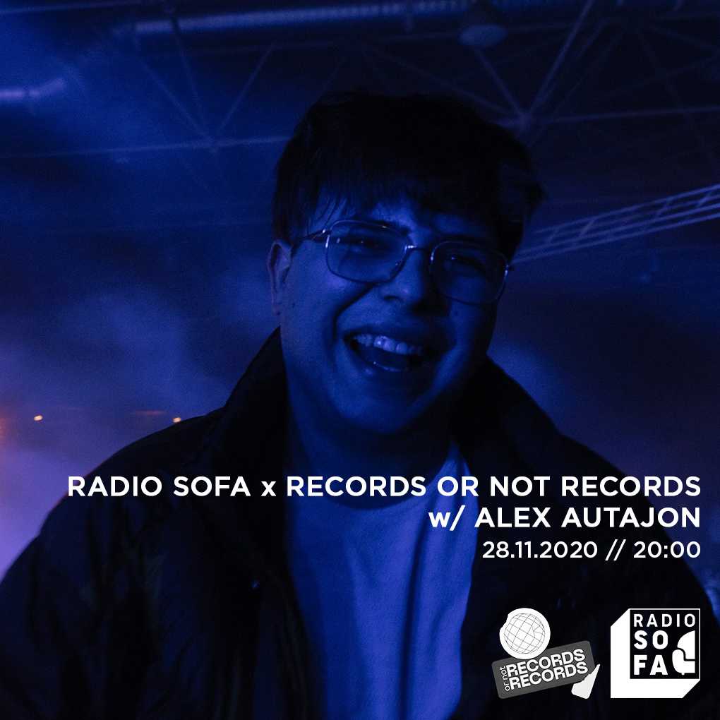 Radio Sofa x Records or not records w/ Alex Autajon