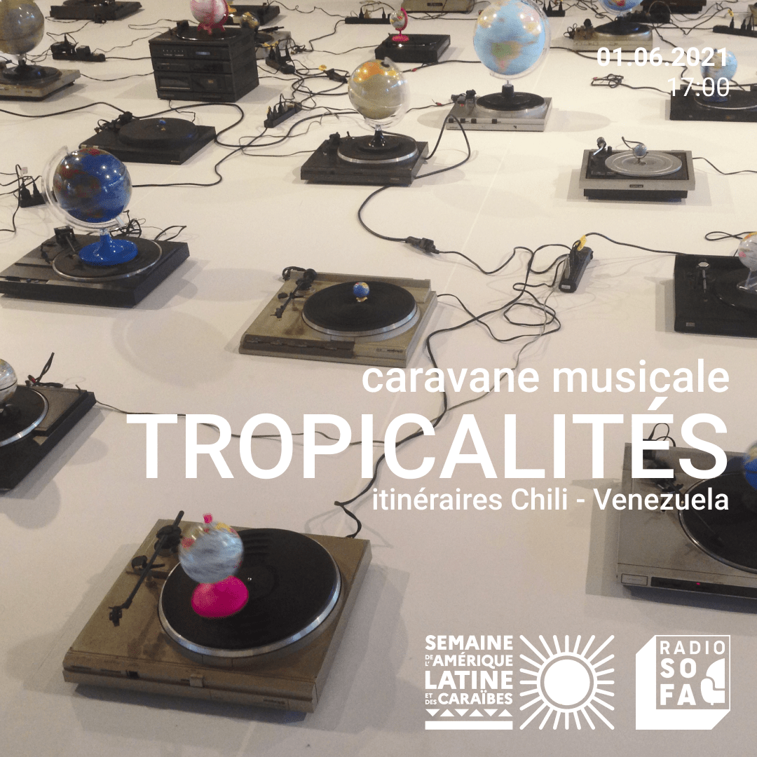 Caravane musicale w/ Tropicalités