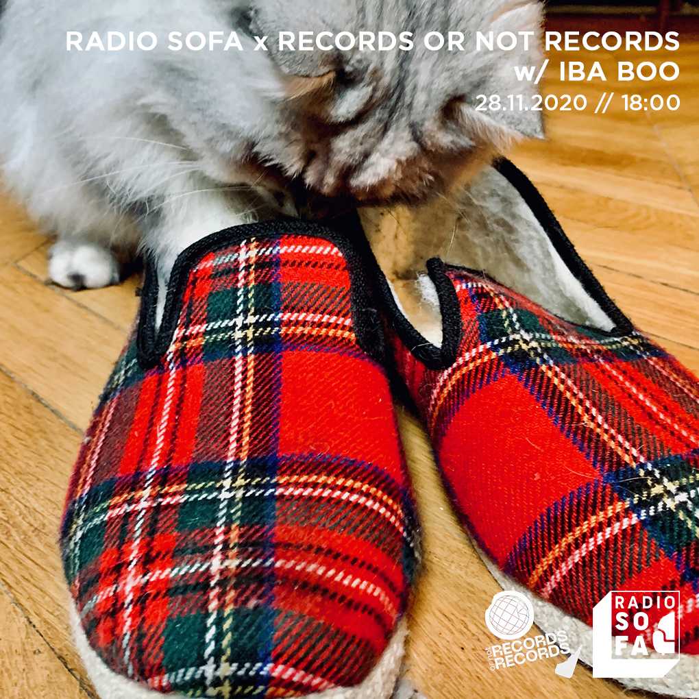 Radio Sofa x Records or not records w/ Iba Boo