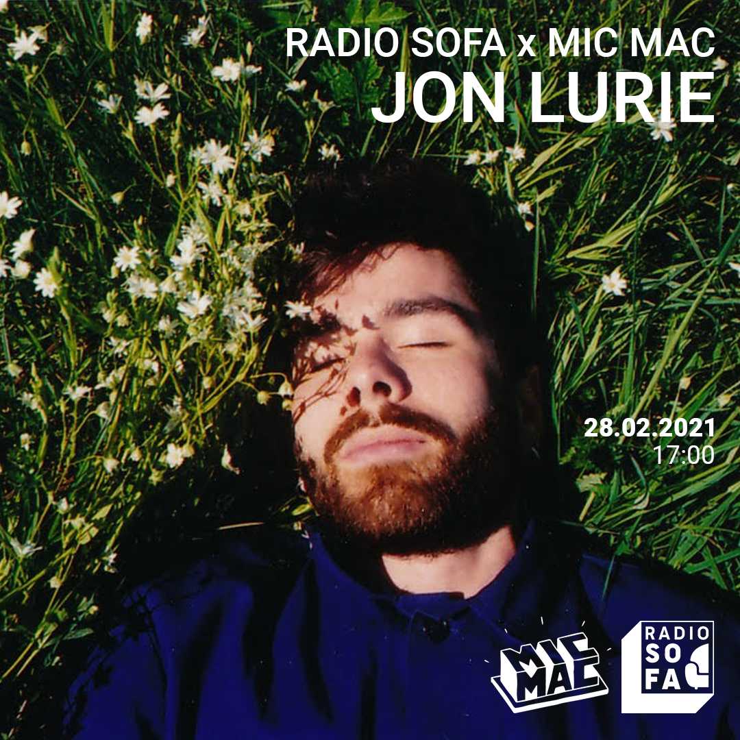 Radio Sofa x Mic Mac w/ Jon Lurie