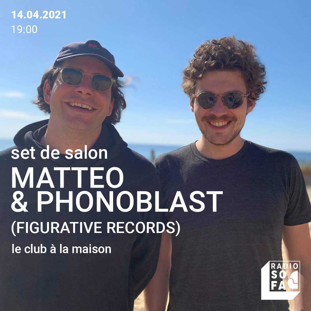 Set de salon w/ Matteo & Phonoblast
