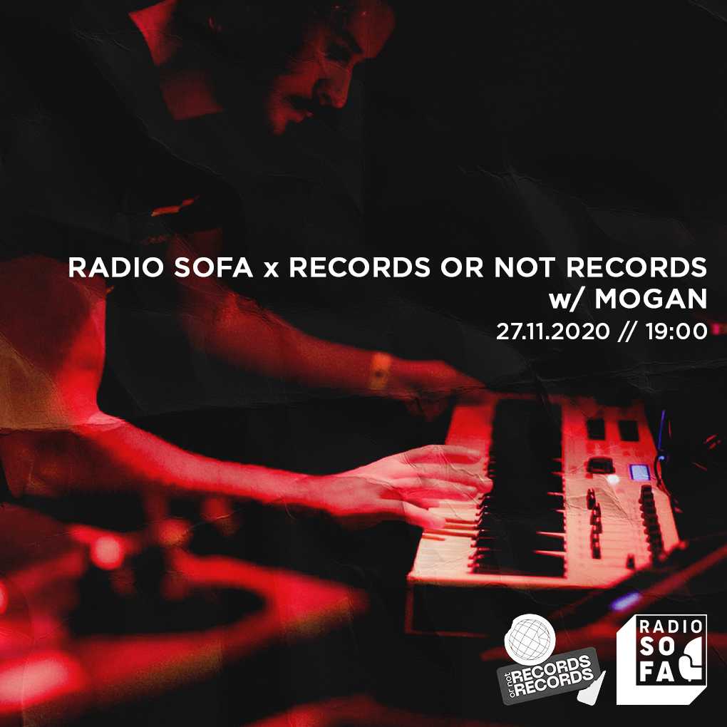 Radio Sofa x Records or not records w/ Mogan