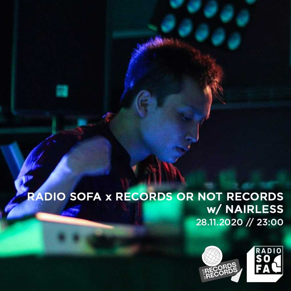 Radio Sofa x Records or not records w/ Nairless