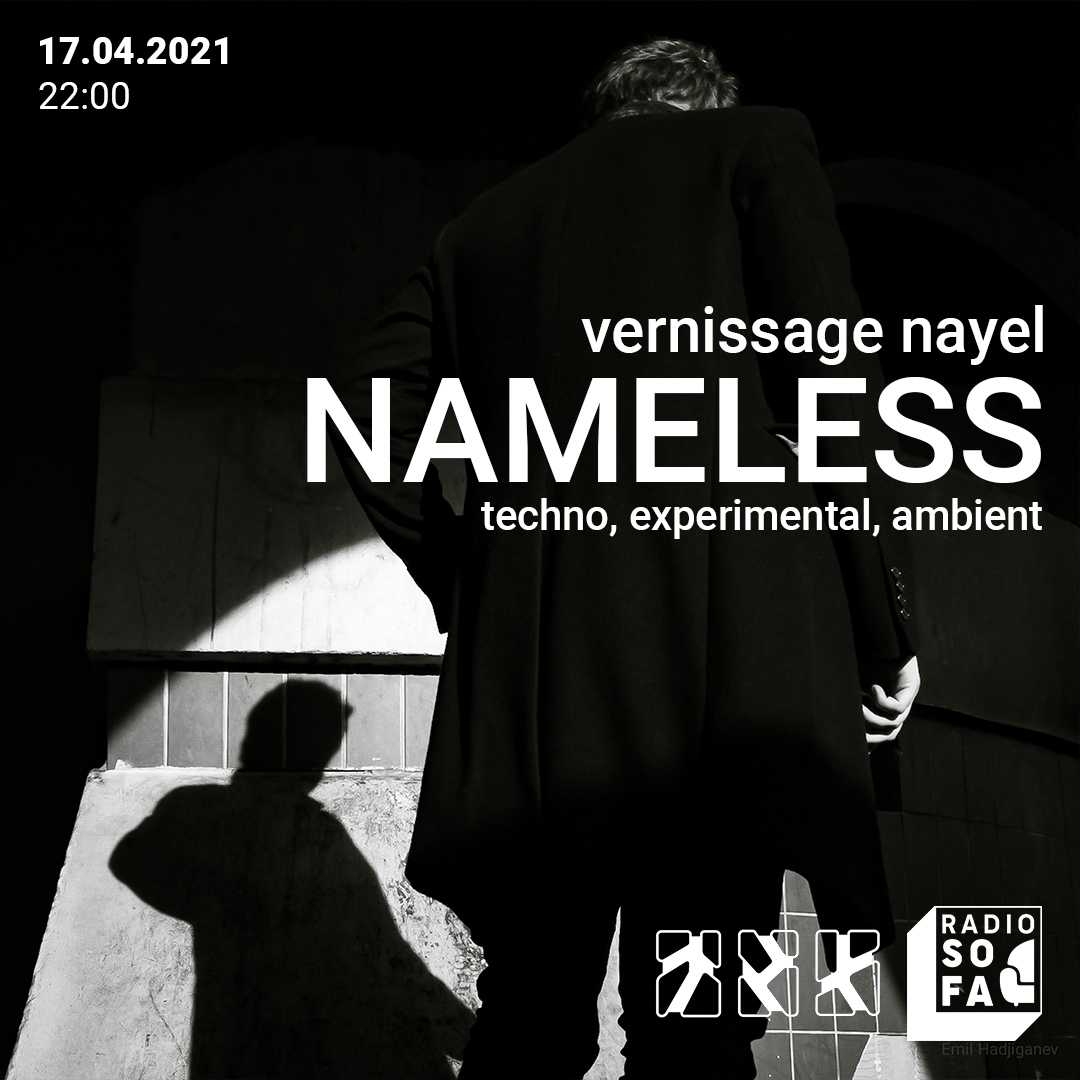 Vernissage nayel w/ Nameless