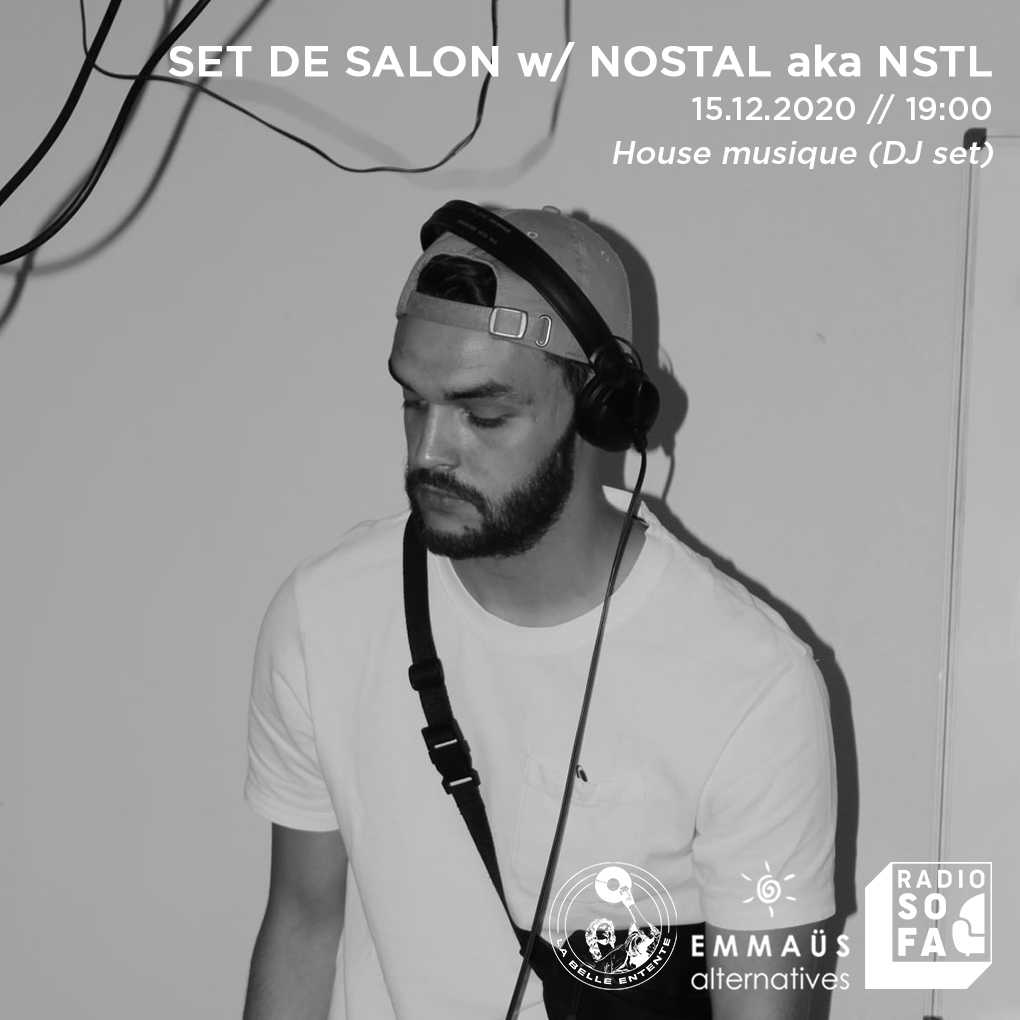 Set de salon w/ Nostal aka NSTL