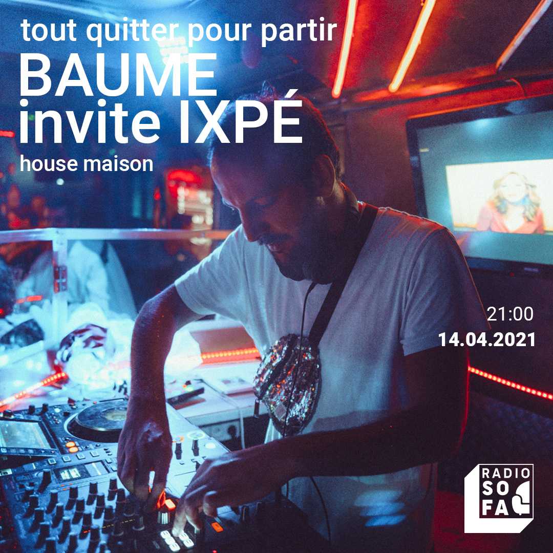 Baume invite Ixpé