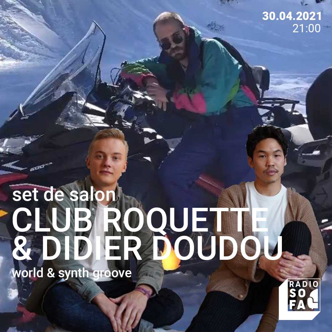 Set de salon w/ Club Roquette & Didier Doudou
