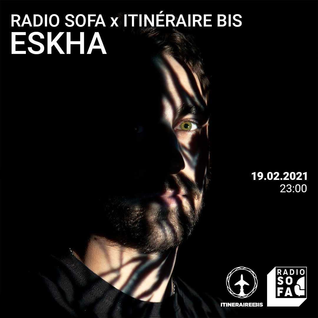 Radio Sofa x Itinéraire bis w/ Eshka