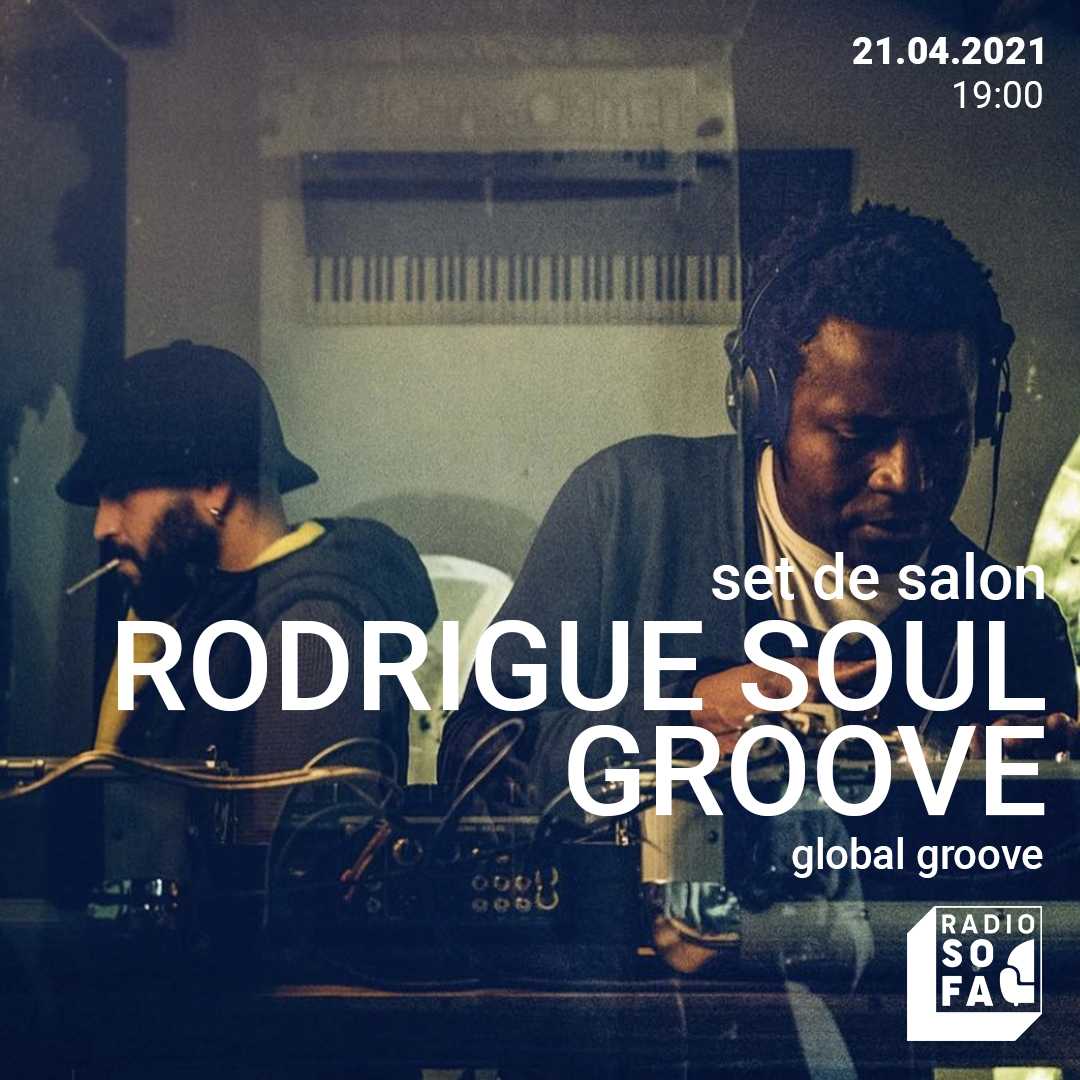 Set de salon w/ Rodrigue Soul Groove