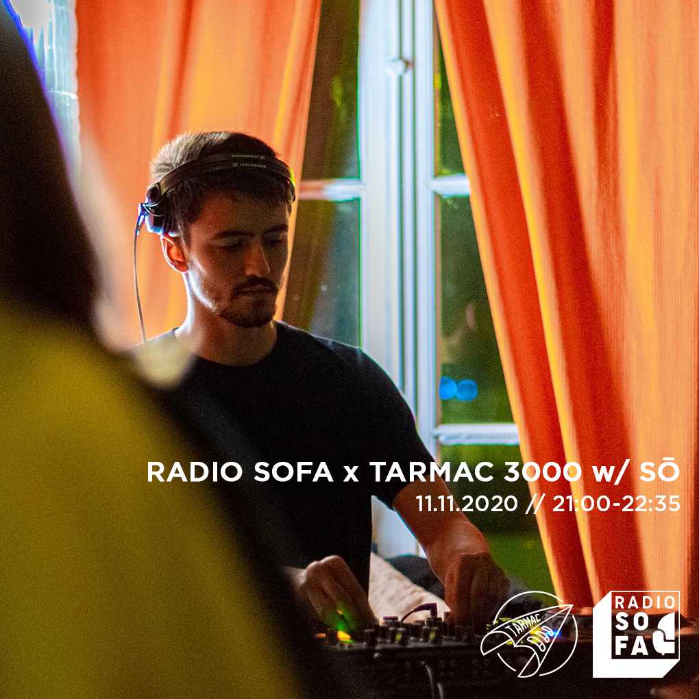 Radio Sofa x Tarmac 3000 w/ So