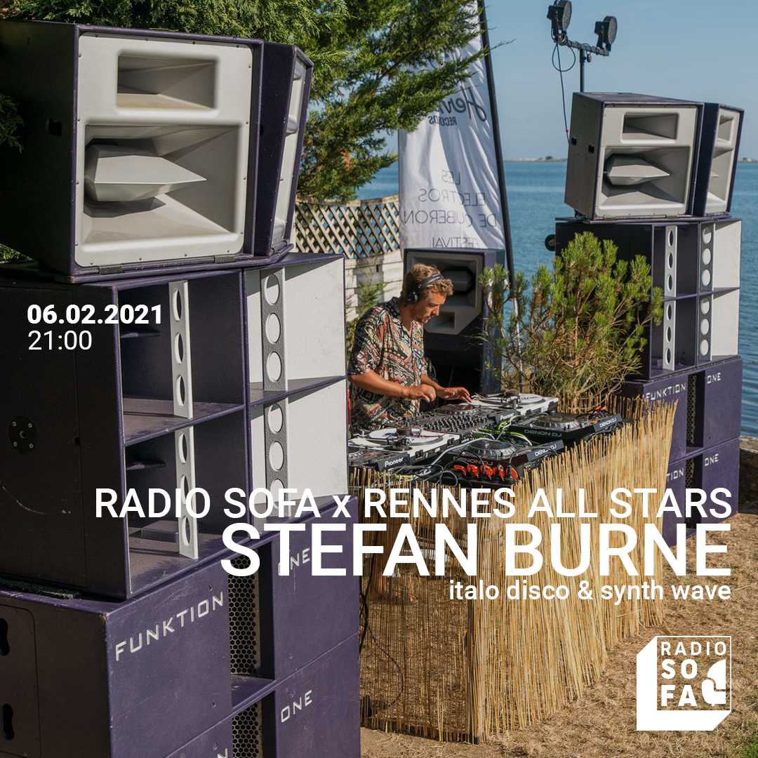 Radio Sofa x Rennes All Stars w/ Stefan Burne