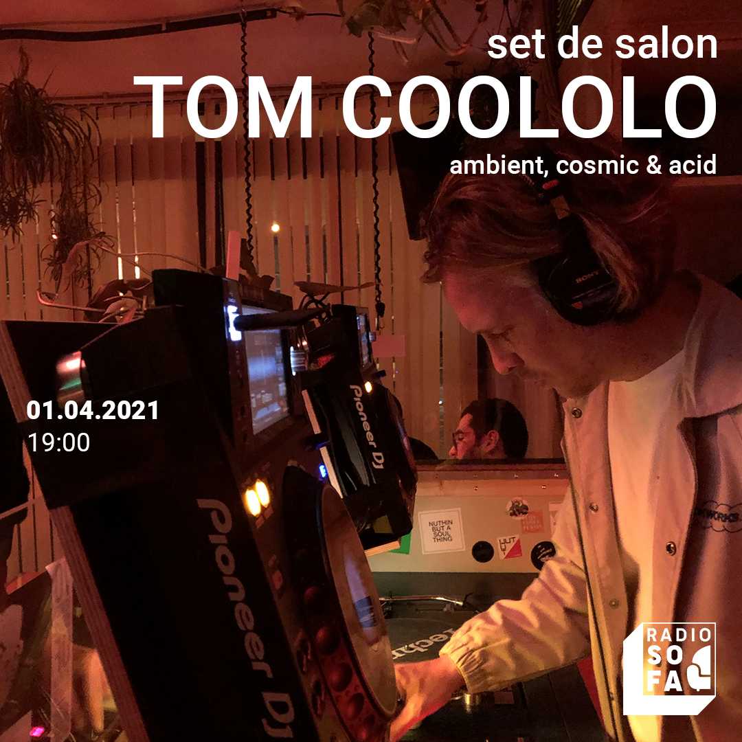 Set de salon w/ Tom Coololo