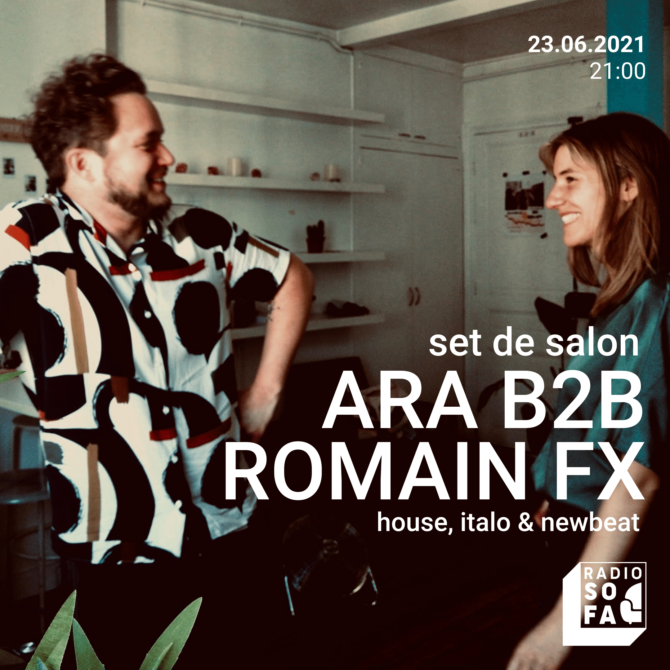 Set de salon w/ Ara b2b Romain Fx