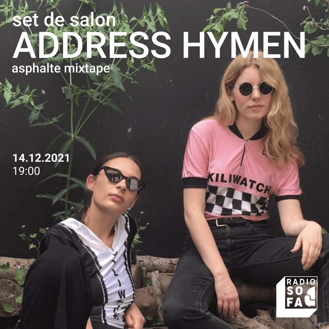Set de salon : Address Hymen – Asphalte Mixtape