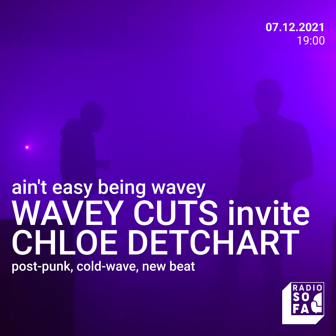 Ain&rsquo;t Easy Being Wavey : Wavey Cuts invite Chloé Detchart