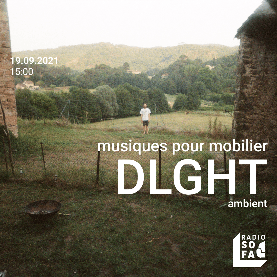 Musiques pour mobilier : DLGHT
