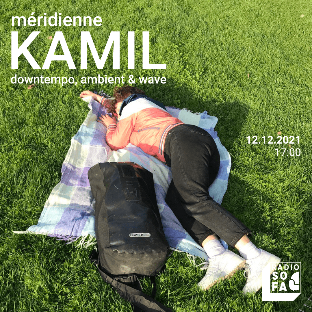 Méridienne : Kamil