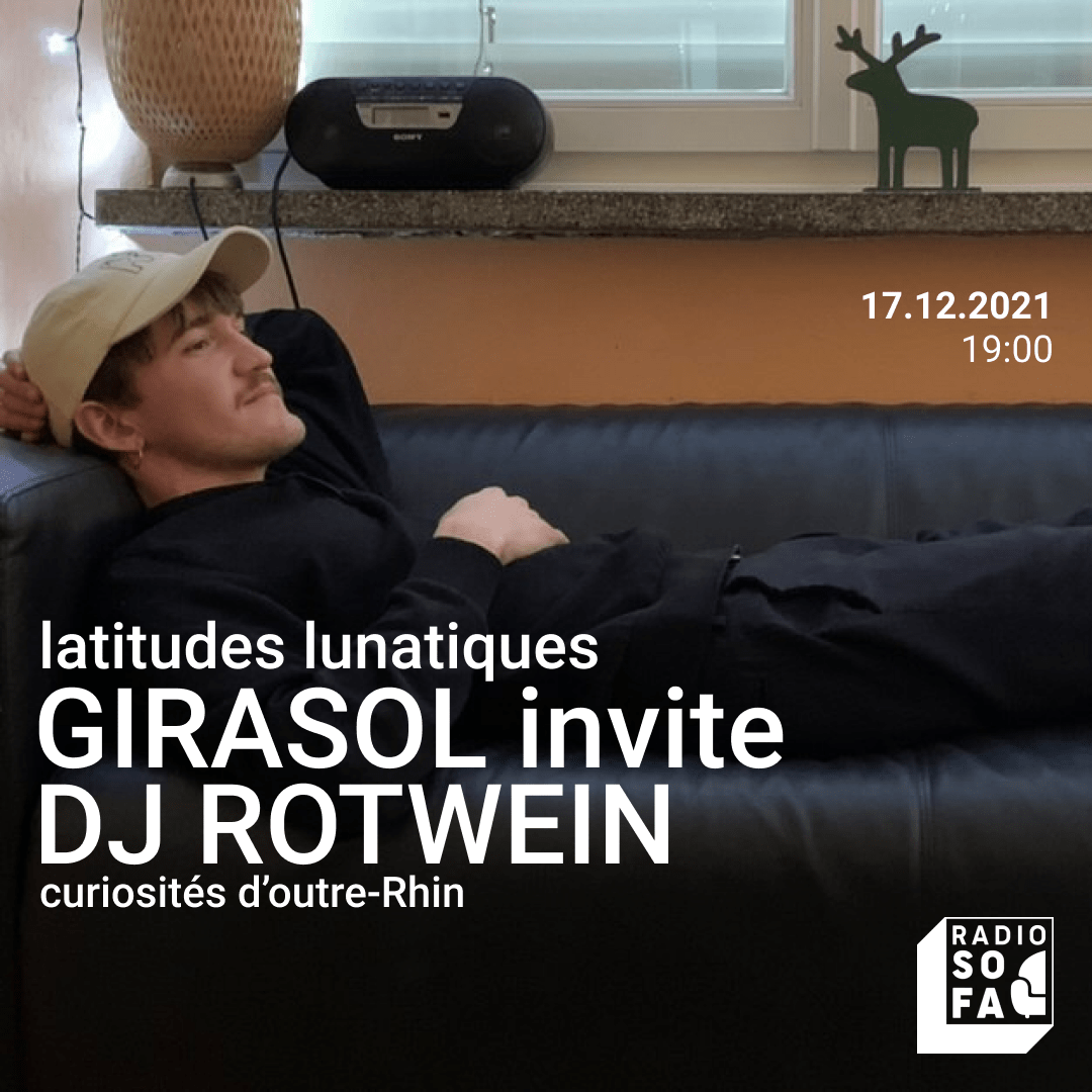 Latitudes Lunatiques : Girasol invite dj rotwein [Balearic Banana]