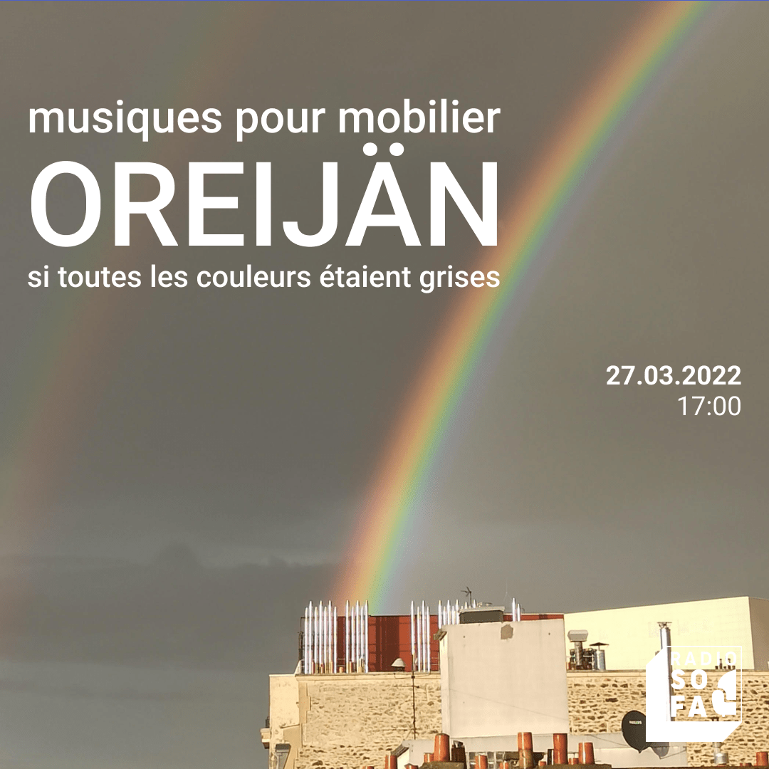 Musiques pour mobilier : Oreijän