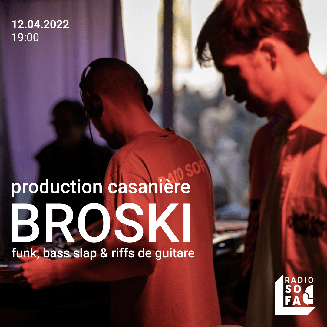Production casanière : Broski