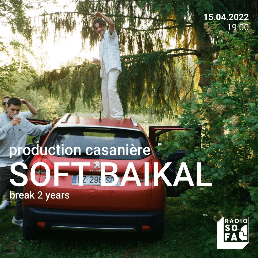 Production casanière : SOFT BAIKAL