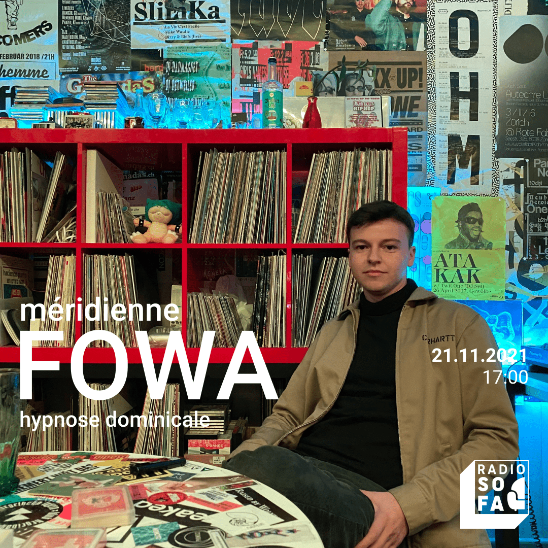 MÉRIDIENNE : FOWA