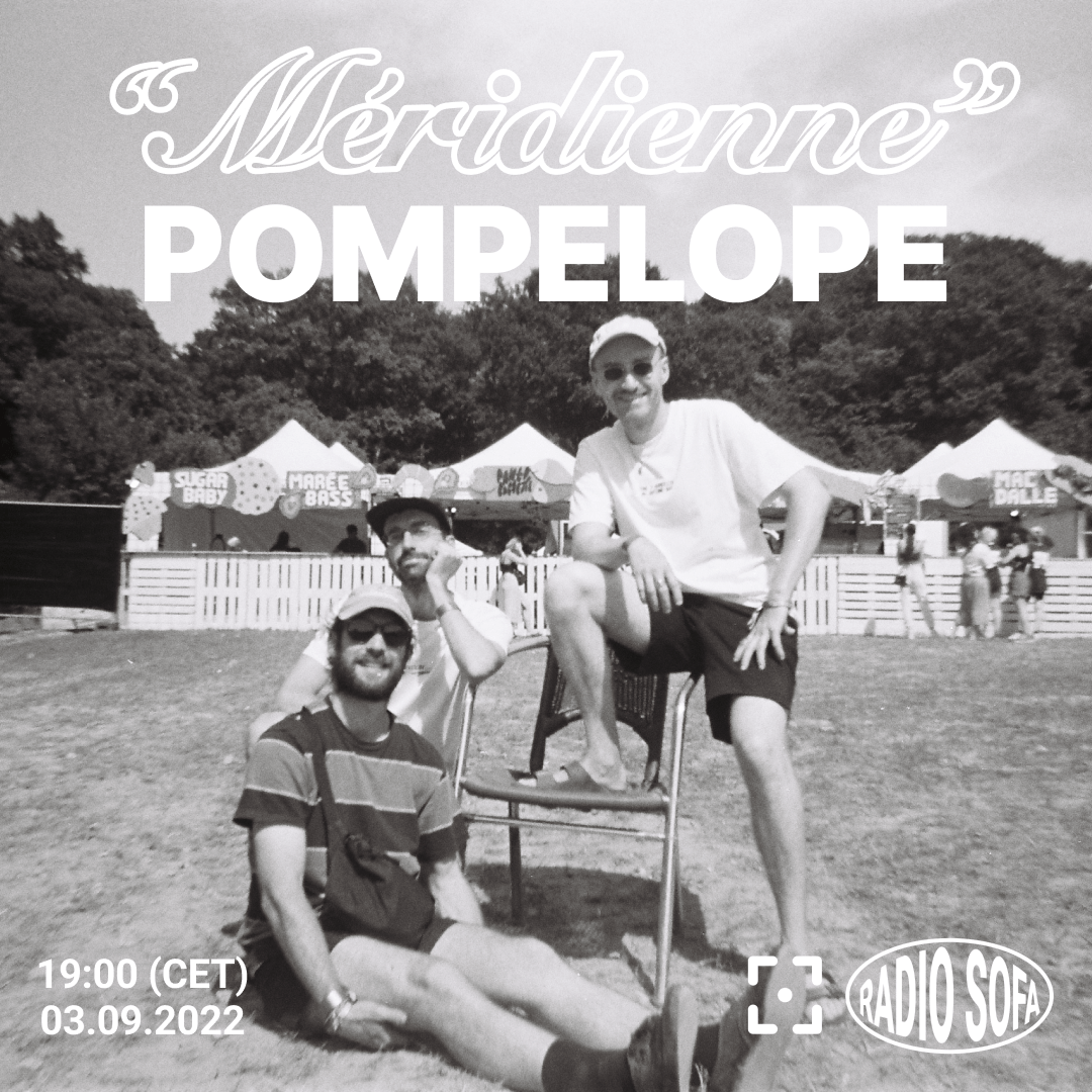 Méridienne : Pompelope (live)