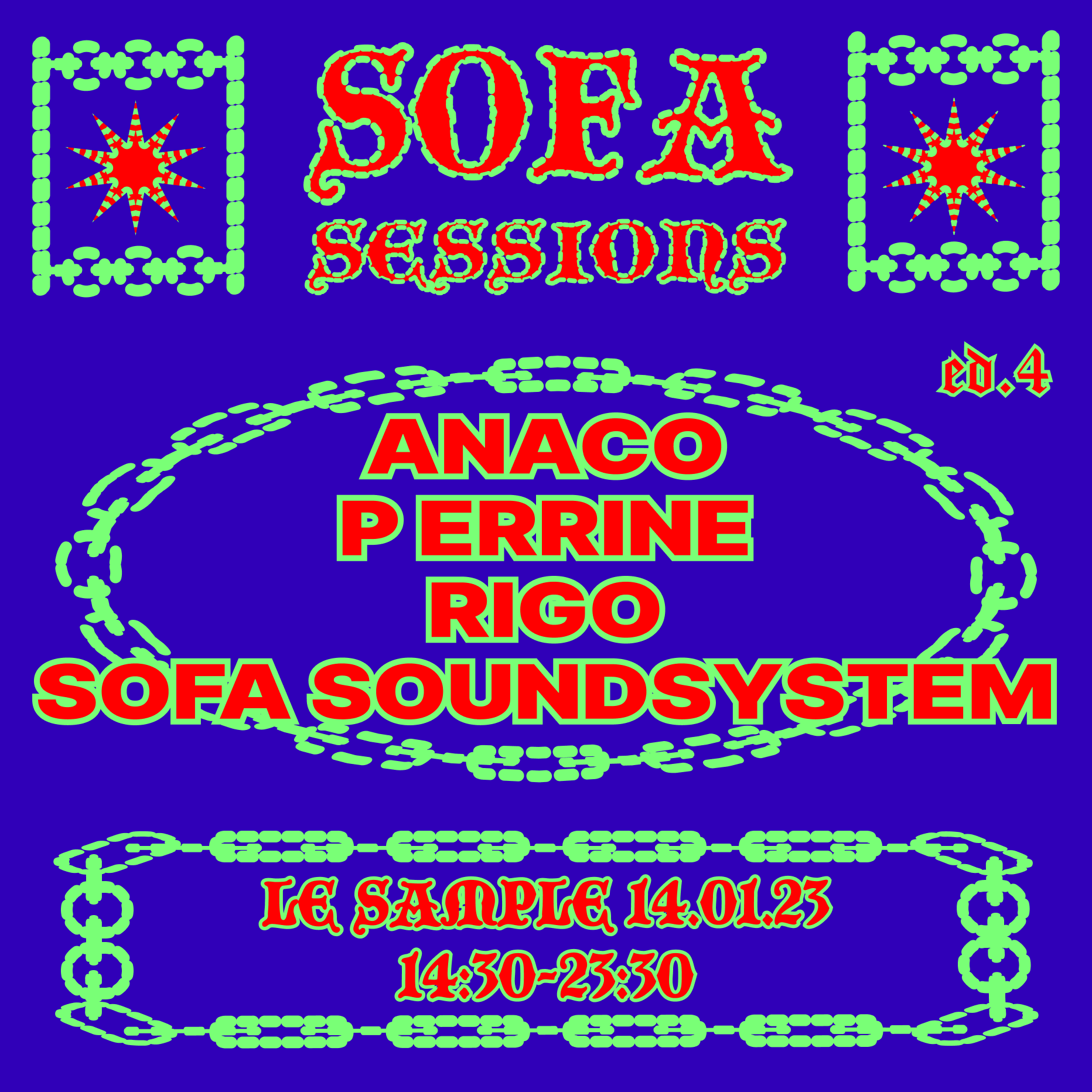 SOFA SESSIONS 4 @ LE SAMPLE : ANACO, P ERRINE, RIGO (14.01.23)