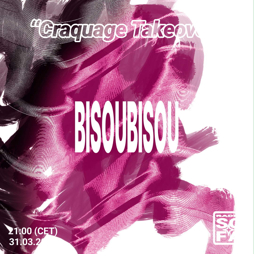 TAKEOVER CRAQUAGE : BISOUBISOU