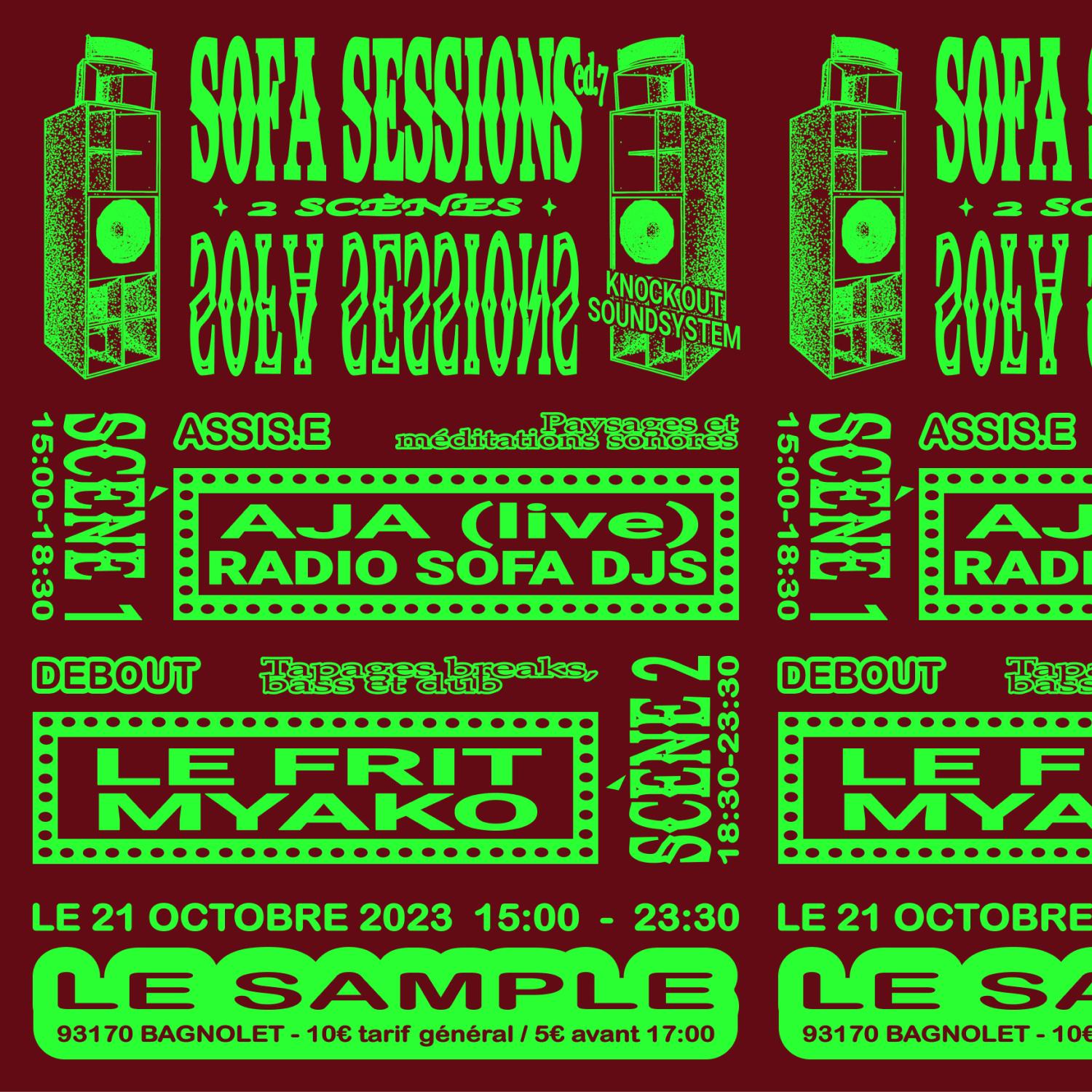SOFA SESSIONS 7 @ LE SAMPLE : AJA (live), LE FRIT, MYAKO (21.10.23)