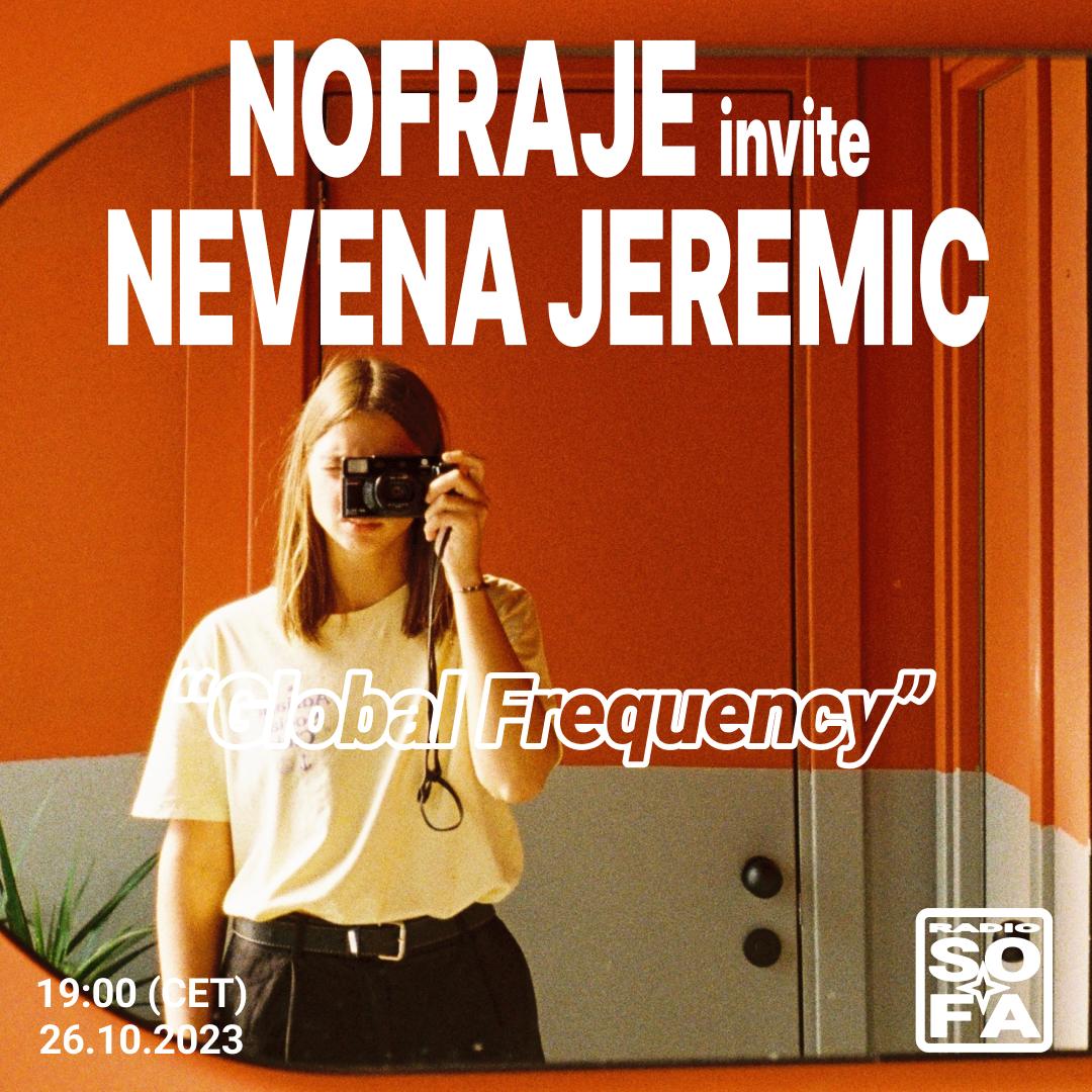 GLOBAL FREQUENCY : NOFRAJE invite Nevena