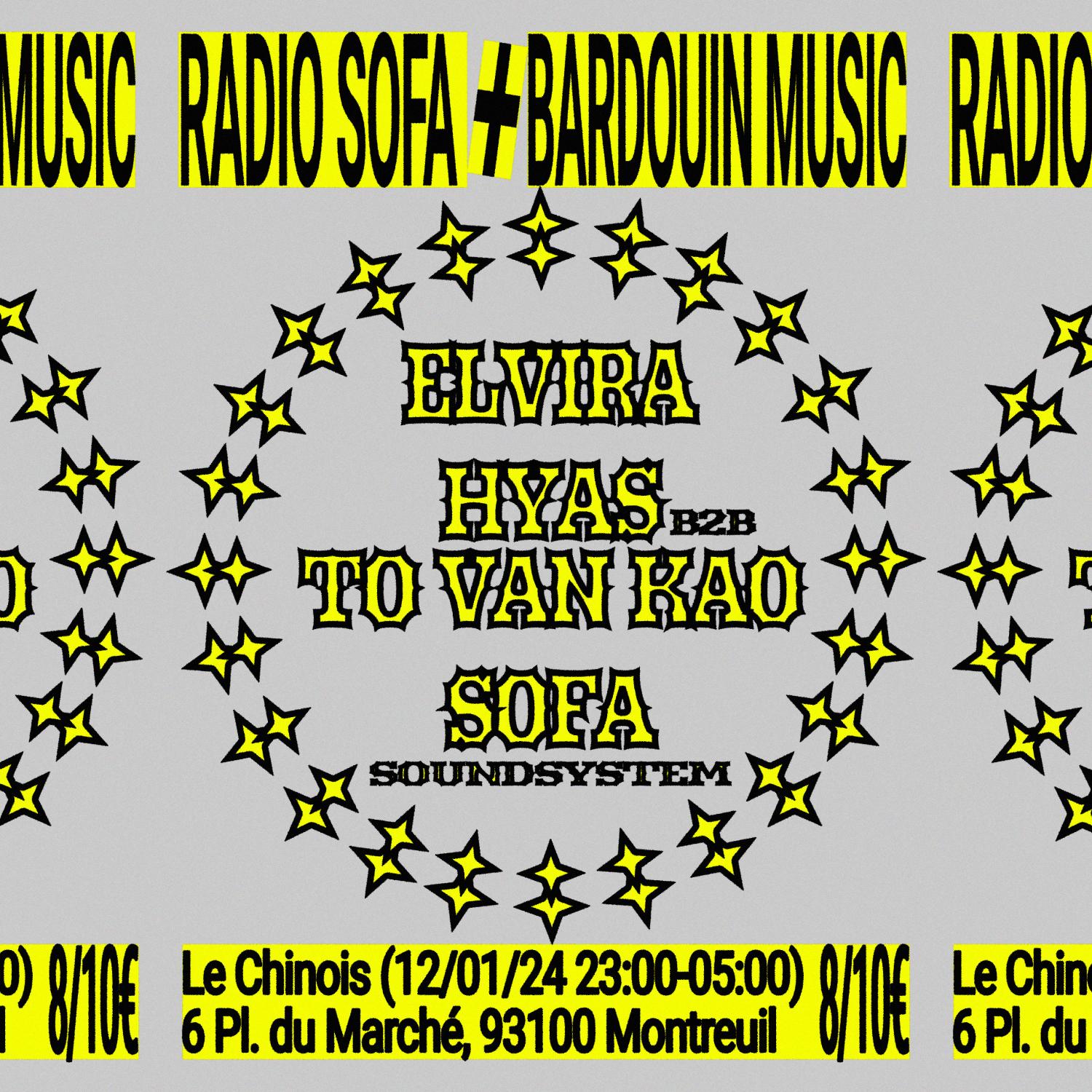 RADIO SOFA & BARDOUIN MUSIC @ LE CHINOIS : ELVIRA, HYAS b2b TO VAN KAO (12.01.24)