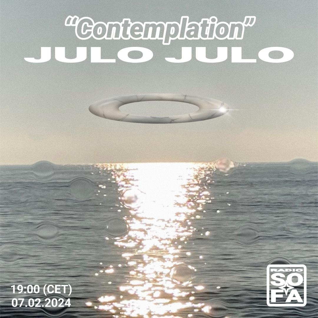 Contemplation : julo julo