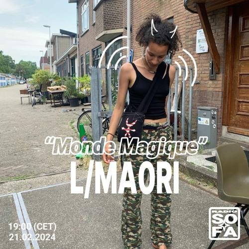 Monde Magique : L/MA0RI [RADIO TNP] (21.02.24)
