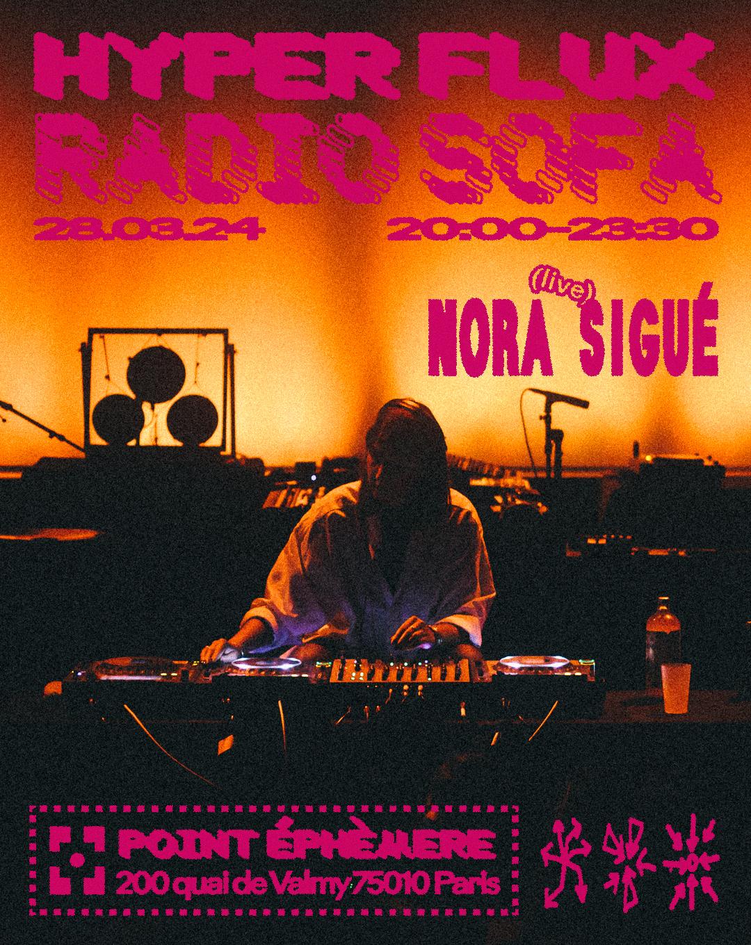 Hyperflux : Nora Sigué (Interview & Live 28.03.24)