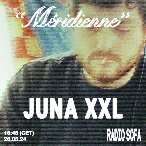 Méridienne : Juna XXL (26.05.24)