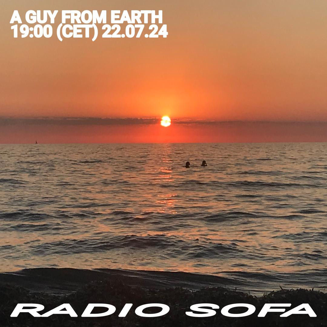 A Guy From Earth (22.07.24)
