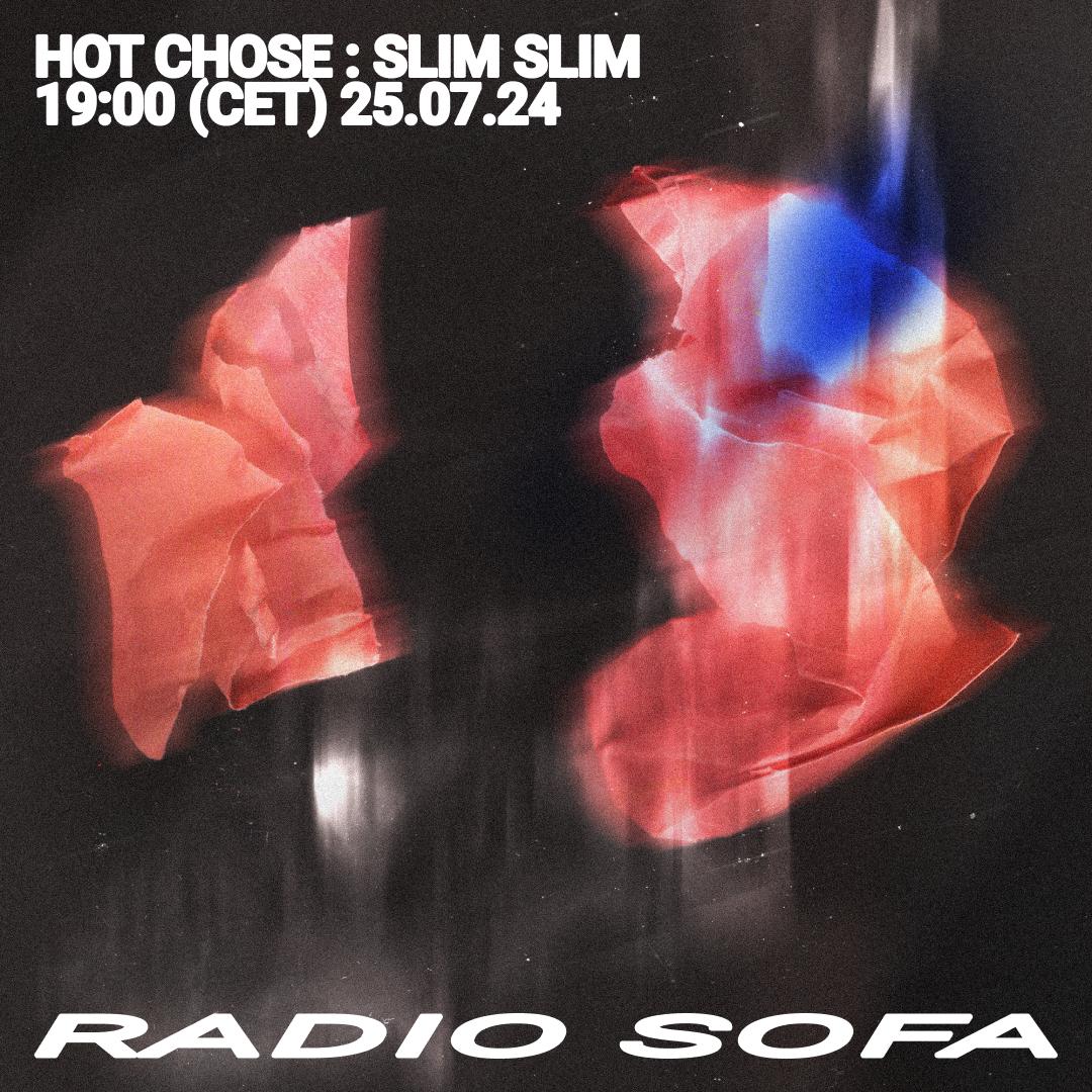 Hot Chose : Slim Sim (25.07.24)