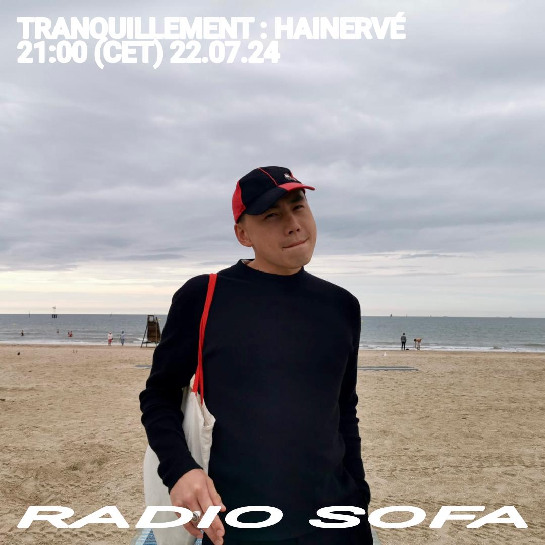 Tranquillement : Hainervé (22.07.24)