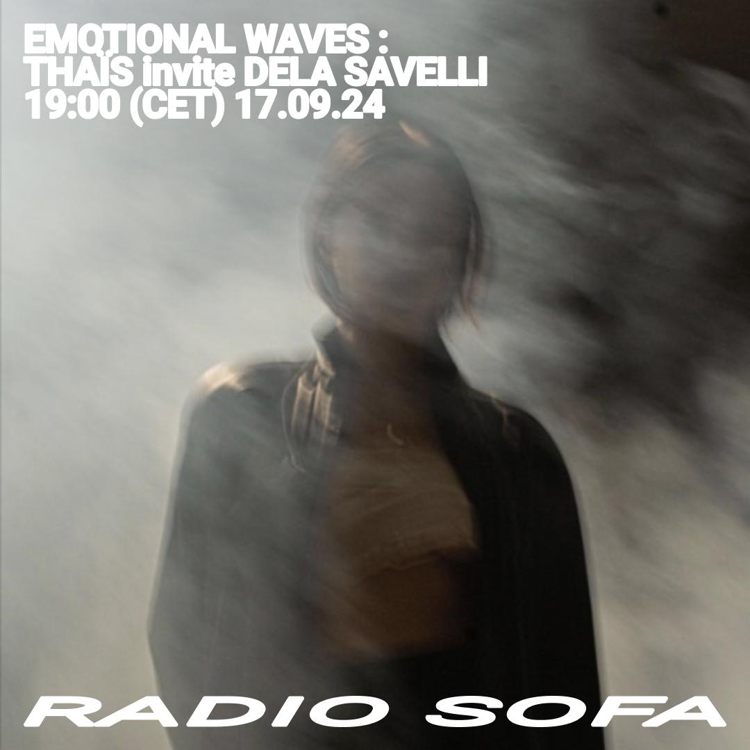 Emotional Waves : Thaïs invite Dela Savelli (17.09.24)