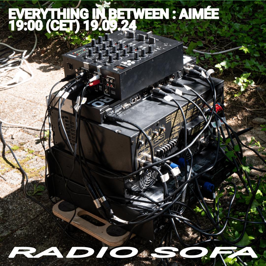 Everything In Between : Aimée (19.09.24)