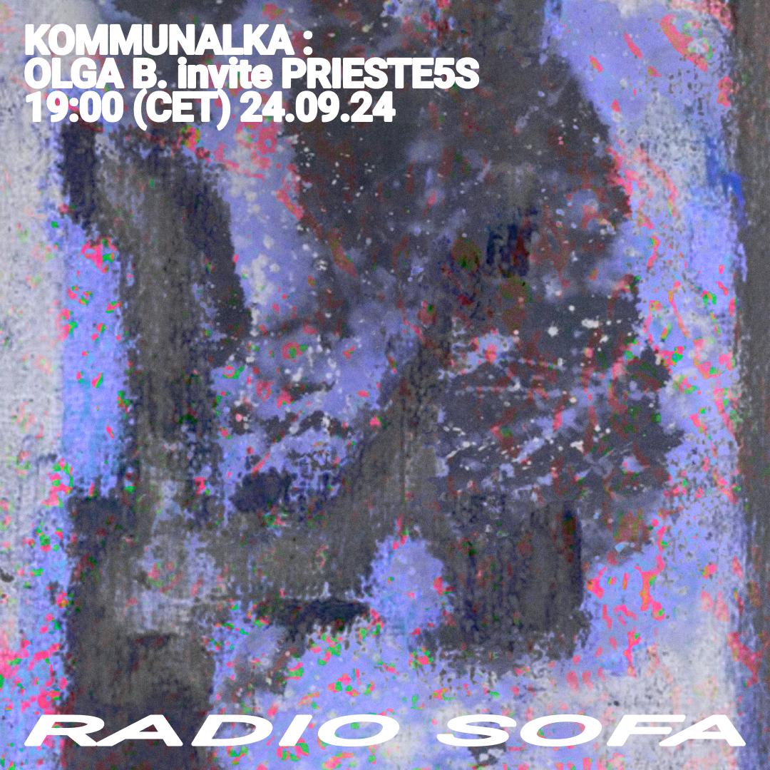 Kommunalka : Olga B. invite Prieste5S (24.09.24)