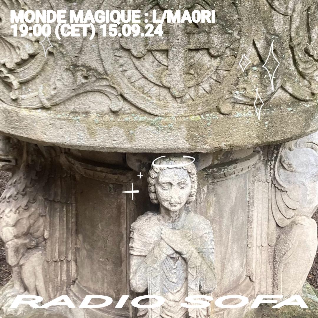 Monde Magique : L/Ma0Ri (15.09.24)