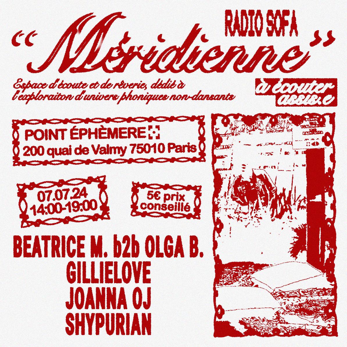 MÉRIDIENNE @ POINT ÉPHÉMÈRE : BEATRICE M. b2b OLGA B., GILLIELOVE, JOANNA OJ, SHYPURIAN (07.07.24)