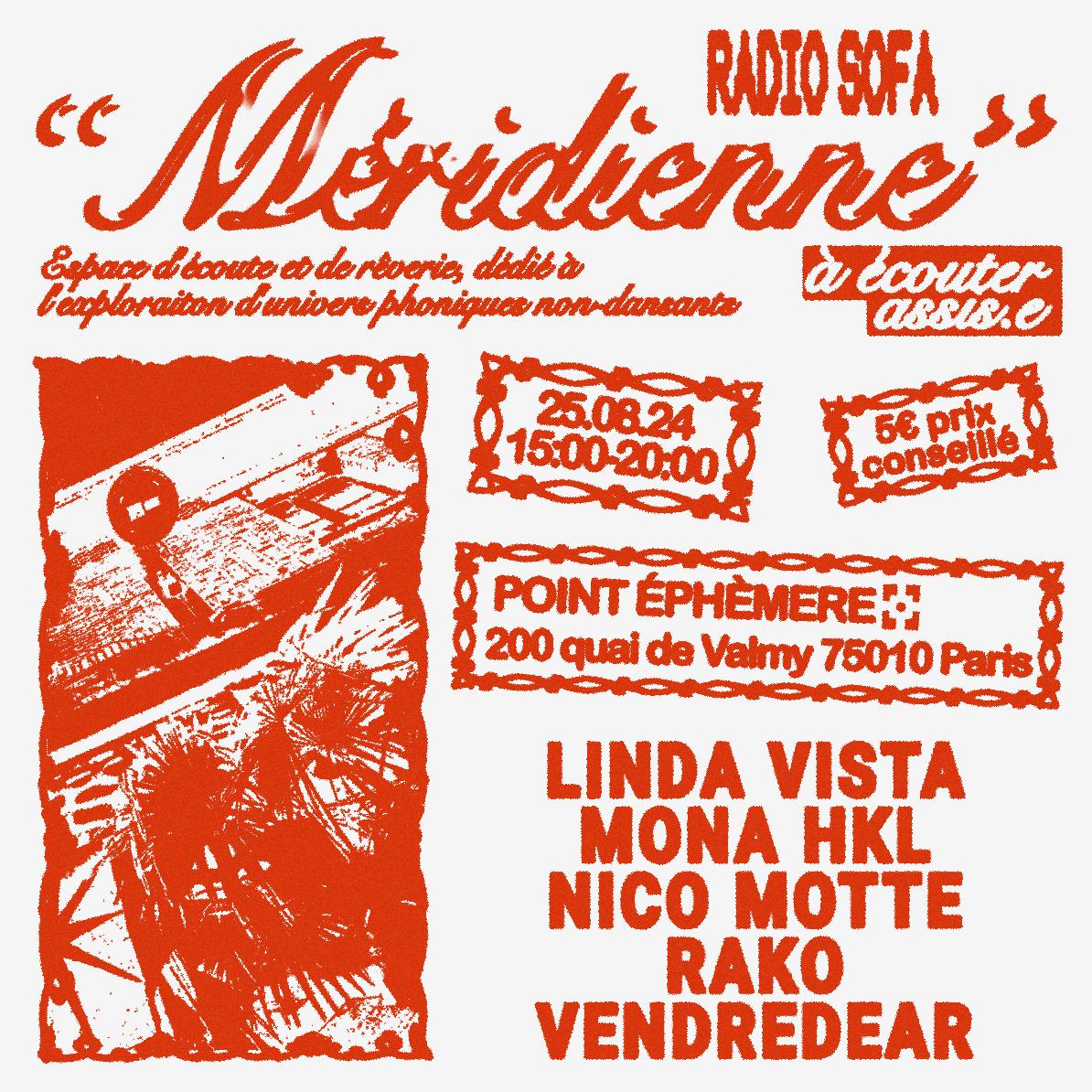 MÉRIDIENNE @ POINT ÉPHÉMÈRE : LINDA VISTA, NAMO HKL, NICO MOTTE, RAKO, VENDREDEAR (25.08.24)