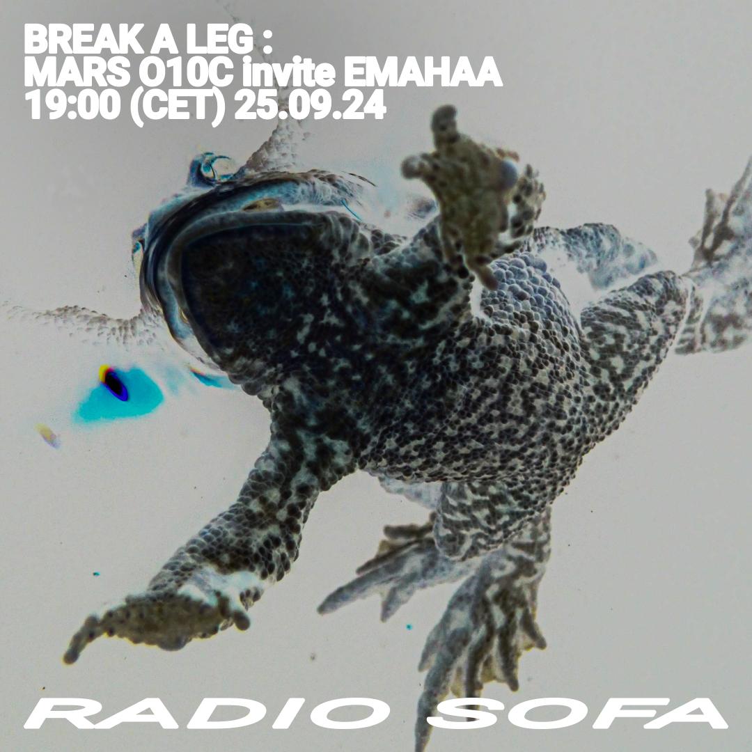 Break A Leg : Mars O10C invite Emahaa (25.09.24)
